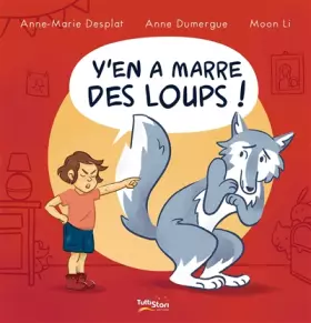 Couverture du produit · Y'en a marre des loups !