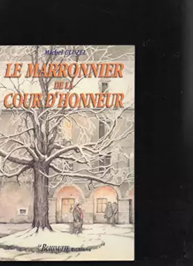 Couverture du produit · Le marronnier de la cour d'honneur