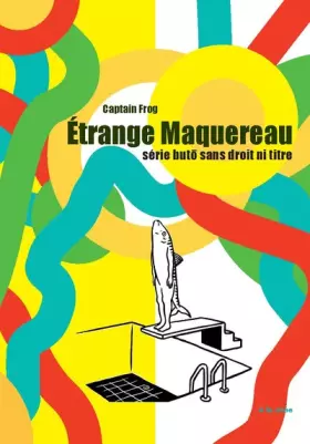 Couverture du produit · Etrange Maquereau: Série buto sans droit ni titre