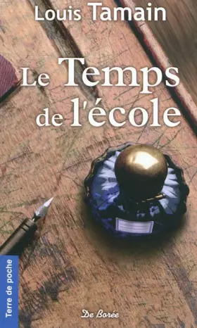 Couverture du produit · Le Temps de l'Ecole (poche)