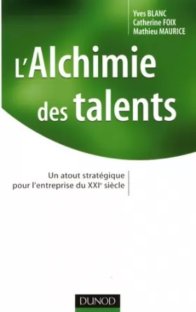 Couverture du produit · L'alchimie des talents - Un atout stratégique pour l'entreprise du XXIe siècle