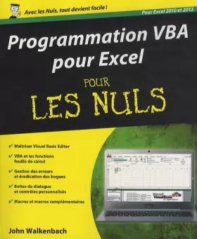 Couverture du produit · Programmation VBA pour Excel 2010 et 2013 Pour les Nuls