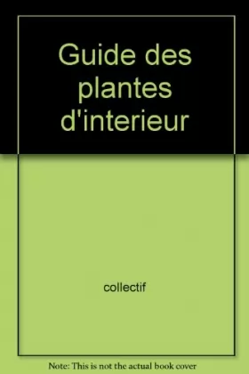 Couverture du produit · Guide des plantes d'interieur