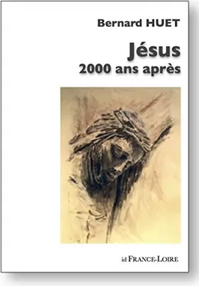 Couverture du produit · Jésus, 2000 ans après