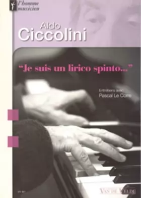 Couverture du produit · Aldo Ciccolini - Je suis un lirico spinto...