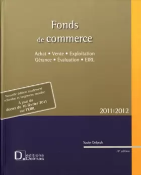 Couverture du produit · Fonds de commerce 2011/2012 : achat et vente. Exploitation et gérance. Evalution EIRL
