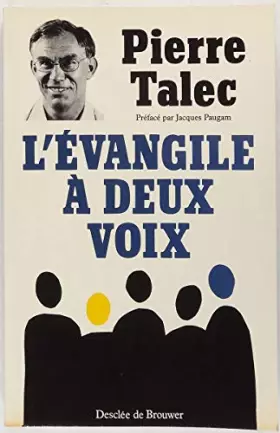 Couverture du produit · L'évangile à deux voix : Homélies télévisées, suivies d'interviews et de poèmes