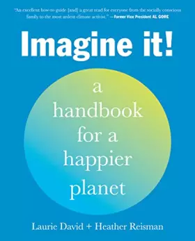 Couverture du produit · Imagine It!: A Handbook for a Happier Planet