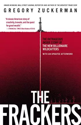 Couverture du produit · The Frackers: The Outrageous Inside Story of the New Billionaire Wildcatters
