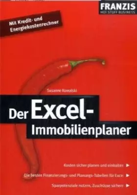 Der Exel Immobilienplaner: Mit Kredit- und Energiekostenrechner