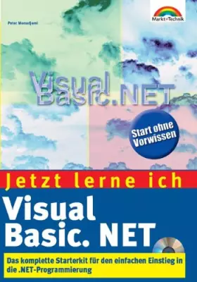 Couverture du produit · Jetzt lerne ich Visual Basic .NET . Das komplette Starterkit für den Einstieg in die .NET-Programmierung