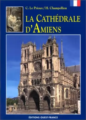 Couverture du produit · La Cathédrale d'Amiens
