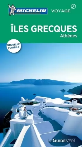 Couverture du produit · Guide Vert Iles grecques : Athènes Michelin