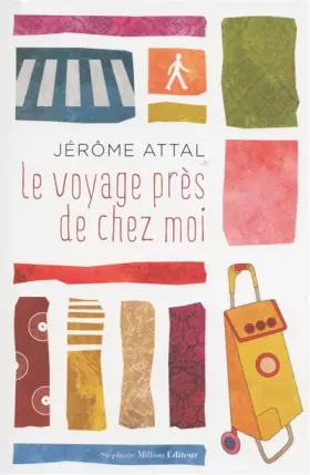 Couverture du produit · Le voyage près de chez moi