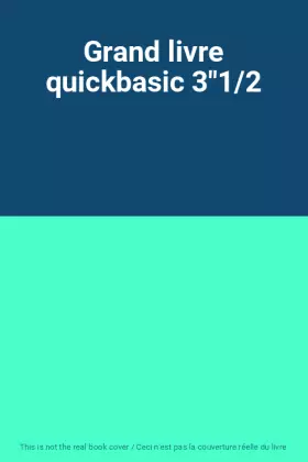 Couverture du produit · Grand livre quickbasic 3"1/2