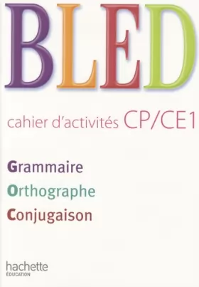 Couverture du produit · BLED CP/CE1 - Cahier d'activités - Ed.2009