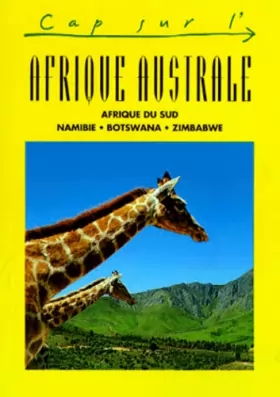 Couverture du produit · Afrique australe : Afrique du sud, Namibie, Botswana, Zimbabwe