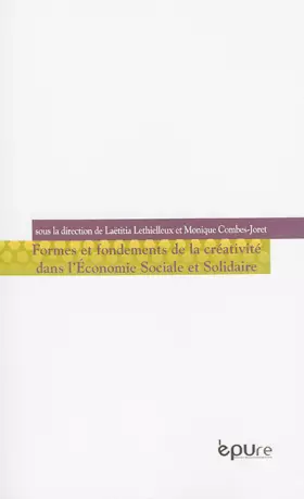 Couverture du produit · Formes et fondements de la créativité dans l'Economie Sociale et Solidaire