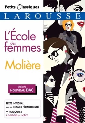 Couverture du produit · L'École des femmes (Spécial Bac)