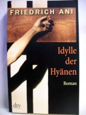 Couverture du produit · Idylle der Hyänen