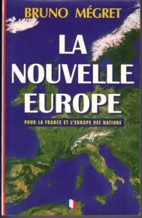 Couverture du produit · Nouvelle Europe: Pour la France et l'Europe des nation