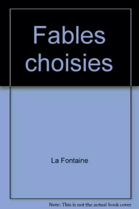 Couverture du produit · Fables choisies