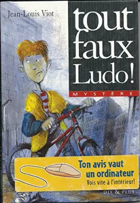 Couverture du produit · Tout faux Ludo !