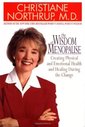 Couverture du produit · Wisdom of Menopause: Creating Physical and Emotional Health and Healing During the Change
