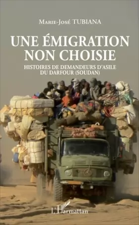 Couverture du produit · Une émigration non choisie: Histoires de demandeurs d'asile du Darfour (Soudan)