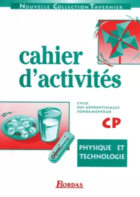 Couverture du produit · Physique technologie, cahier d'activités, CP