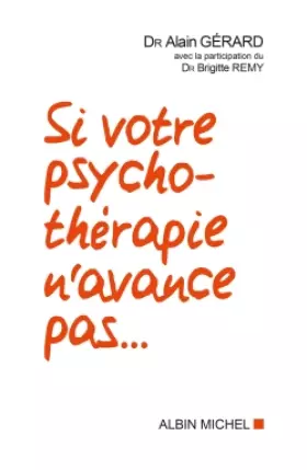 Couverture du produit · Si votre psychothérapie n'avance pas...