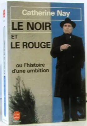 Couverture du produit · Le Noir Et Le Rouge (Biography of Francois Mitterand)