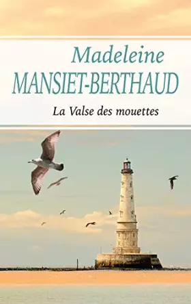 Couverture du produit · La valse des mouettes