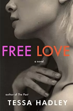 Couverture du produit · Free Love: A Novel