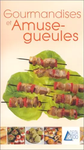 Couverture du produit · Gourmandises et Amuse-gueules