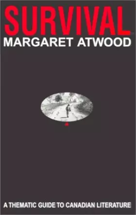 Couverture du produit · Survival: Thematic Guide to Canadian Literature