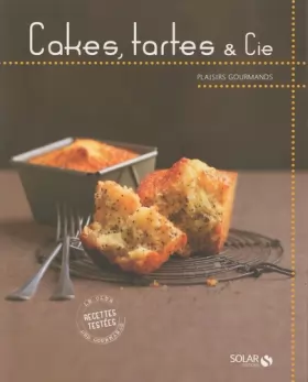 Couverture du produit · Cakes, tartes & Cie - Plaisirs gourmands