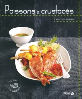 Couverture du produit · POISSONS & CRUSTACES - PLAISIRS GOURMANDS