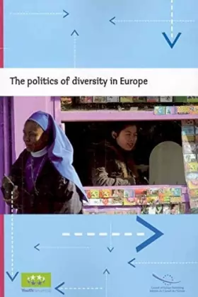 Couverture du produit · The Politics Of Diversity In Europe