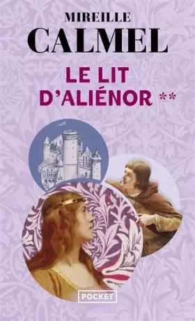 Couverture du produit · Le lit d'Aliénor, Tome 2