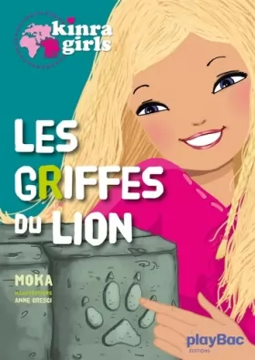 Couverture du produit · Kinra girls : Les griffes du lion - tome 3