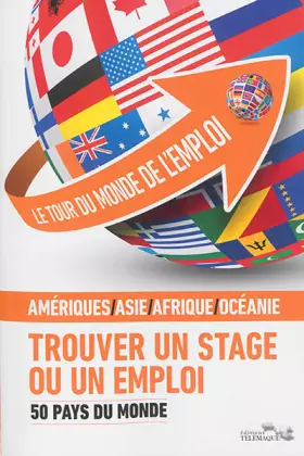 Couverture du produit · Le tour du monde de l'emploi : Tome 2, 50 pays du monde