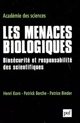 Couverture du produit · Les menaces biologiques : Biosécurité et responsabilité des scientifiques