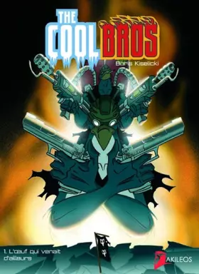 Couverture du produit · The Coolbros, tome 1 : L'Oeuf qui venait d'ailleurs