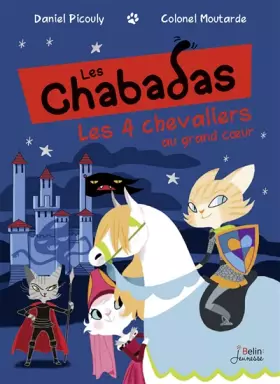 Couverture du produit · Les Chabadas, Tome 10 : Les 4 chevaliers au grand coeur