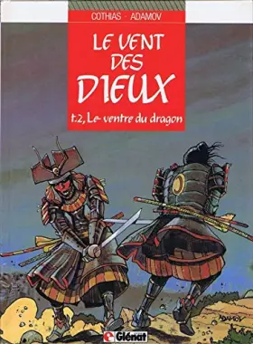Couverture du produit · Le Vent Des Dieux T.2 Le Ventre Du Dragon