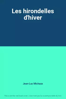 Couverture du produit · Les hirondelles d'hiver