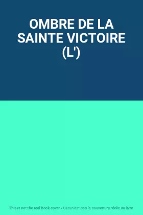 Couverture du produit · OMBRE DE LA SAINTE VICTOIRE (L')