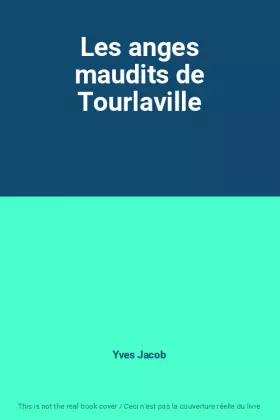 Couverture du produit · Les anges maudits de Tourlaville