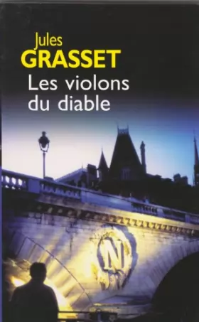Couverture du produit · Les violons du diable [Edition en gros caractères] - Prix Quai des Orfèvres  2005